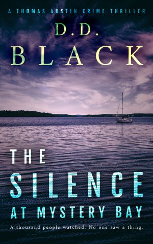 [Thomas Austin Crime Thriller 08] • The Silence at Mystery Bay